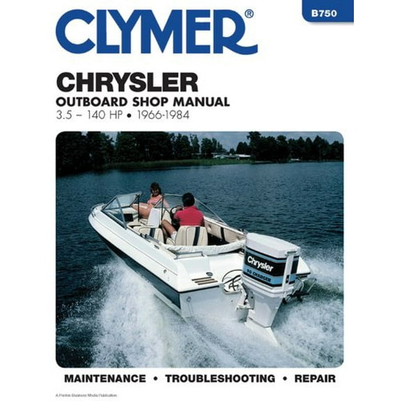 Clymer Chrysler Outboard Shop Manual, 3.5-140 HP, 1966-1984