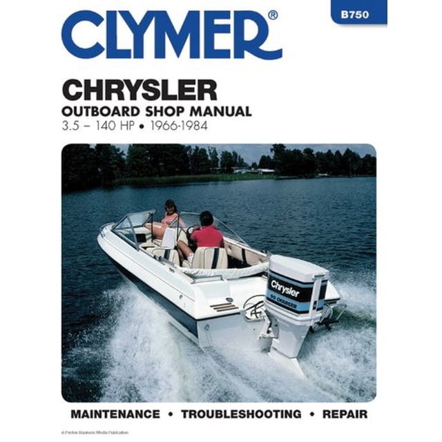 Clymer Chrysler Outboard Shop Manual, 3.5-140 HP, 1966-1984