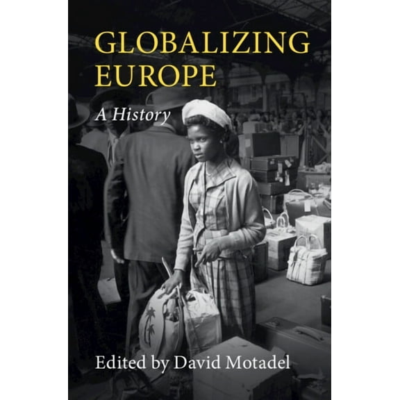 Globalizing Europe, (Hardcover)