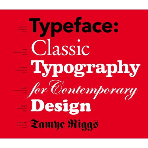 Pre-Owned Typeface: Classic Typography for Contemporary Design (Paperback) 1568988109 9781568988108