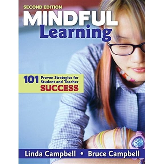 Pre-Owned Mindful Learning: 101 Proven Strategies for Student and Teacher Success