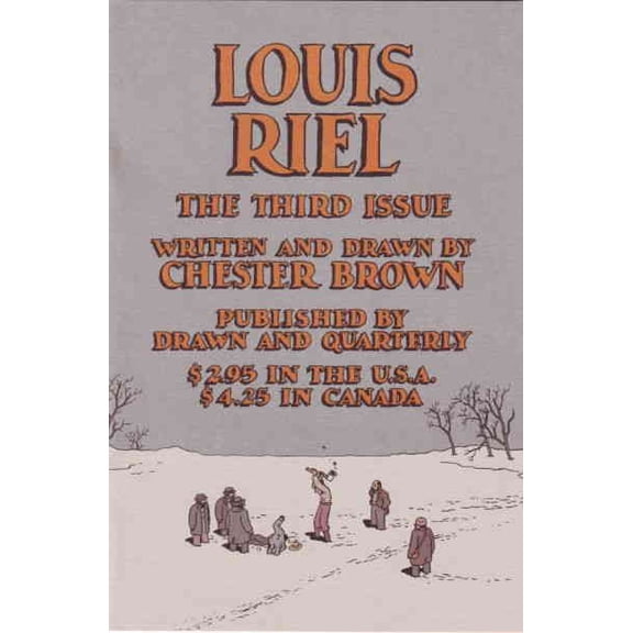 Louis Riel #3 VF ; Drawn and Quarterly Comic Book