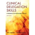 thumbnail image 1 of Pre-Owned Clinical Delegation Skills: A Handbook for Professional Practice: . (Paperback) 0763755796 9780763755799, 1 of 1