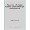 Accounting Information Systems: Essential Concepts and Applications [Hardcover - Used]