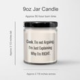 thumbnail image 3 of Cook Gifts from Friends for The Birthday - Explaining Why I'm Right 9oz Vanilla Soy Candle, Funny Quote, Hand-Poured Soy Wax for Clean Burning, 3 of 3