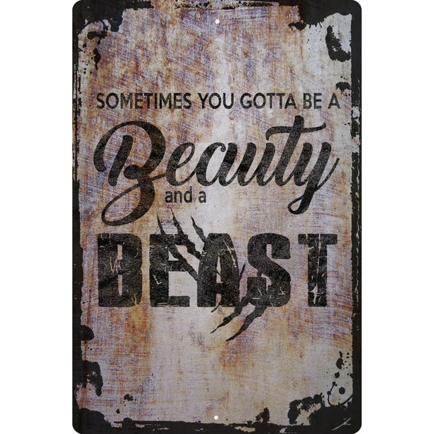 Wall Sign Sometimes You Gotta Be a Beauty and a Beast Girl Boss Life Advice Decorative Art Wall Decor Funny Gift Wall Sign Sometimes You Gotta Be a Beauty and a Beast Girl Boss Life Advice Decorative Art Wall Decor Funny Gift