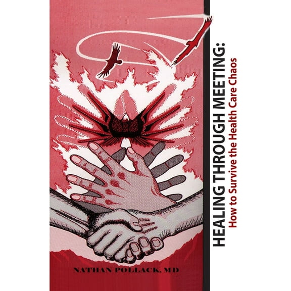 Healing Through Meeting, (Paperback)