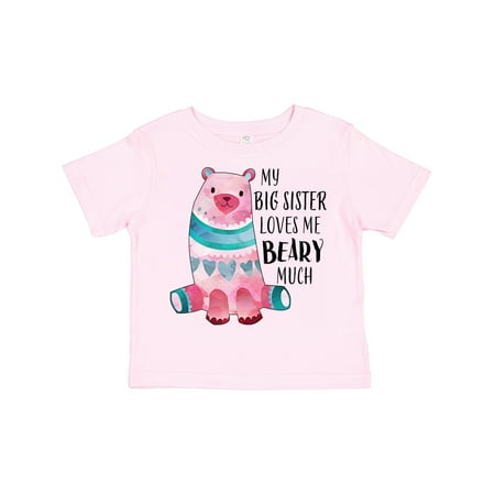 

Inktastic My Big Sister Loves Me Beary Much with Cute Bear Gift Toddler Boy or Toddler Girl T-Shirt