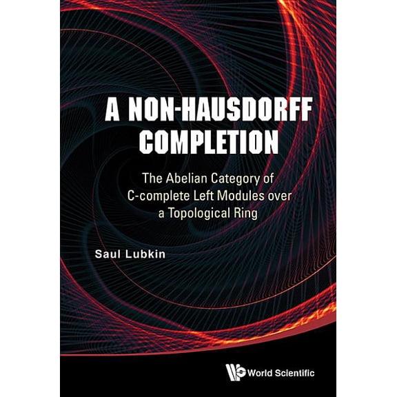 A Non-Hausdorff Completion, (Hardcover)