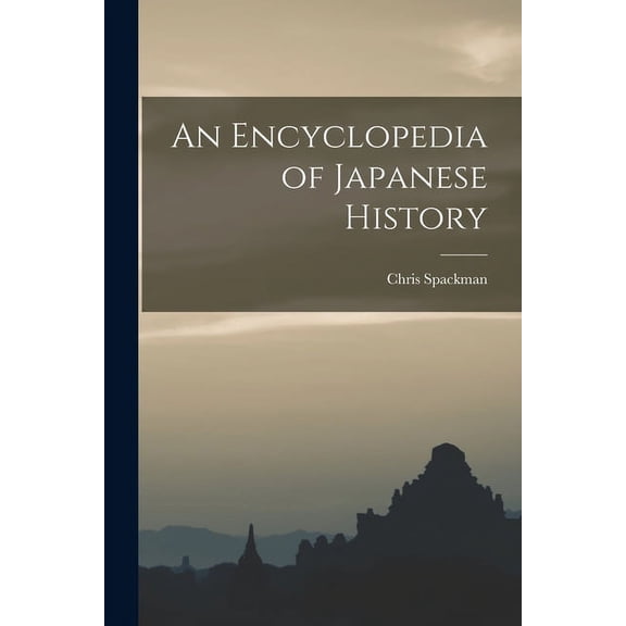 An Encyclopedia of Japanese History (Paperback)
