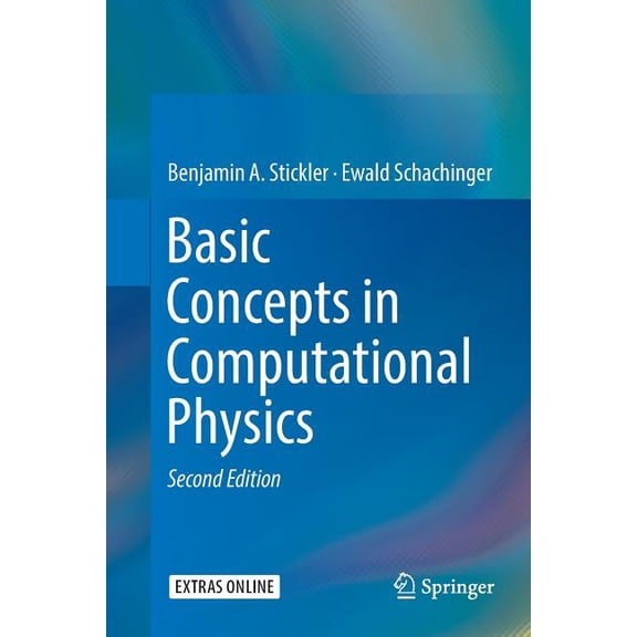 Basic Concepts in Computational Physics, (Paperback)