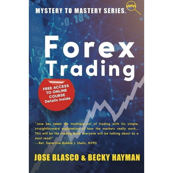 Mystery to Mastery Series: Forex Trading, (Paperback)