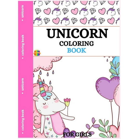 Unicorn Coloring Book: Cute Coloring Pages for Little Girls, (Hardcover)