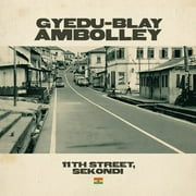 Gyedu-Blay Ambolley - 11th Street Sekondi - CD