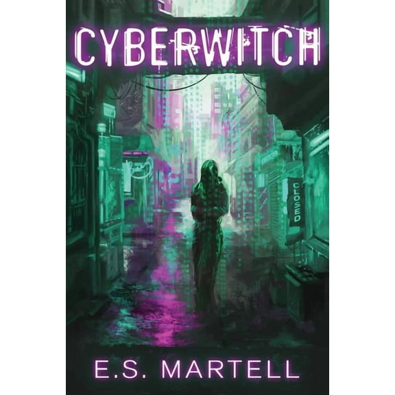 Cyber-Witch: The Origin of Magic, (Paperback)