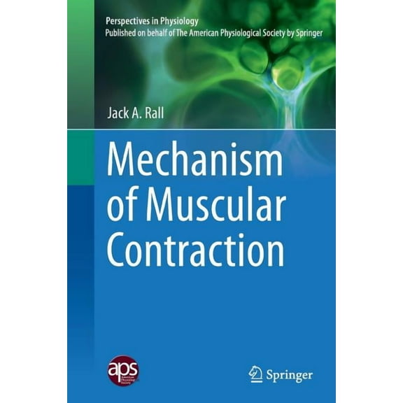 Perspectives in Physiology Mechanism of Muscular Contraction, (Paperback)