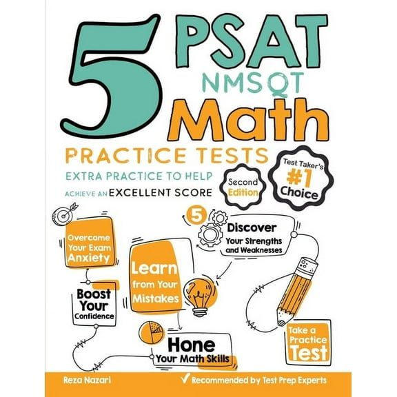 5 PSAT / NMSQT Math Practice Tests: Extra Practice to Help Achieve an Excellent Score (Paperback) by Reza Nazari