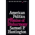 thumbnail image 2 of Pre-Owned American Politics: The Promise of Disharmony (Paperback) 0674030214 9780674030213, 2 of 2