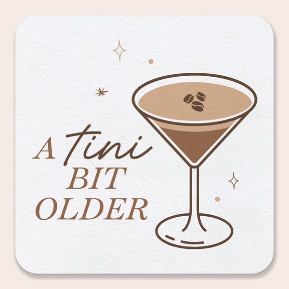 Big Dot of Happiness 25 Ct Espresso A Tini Bit Older Drink Coasters, 4-Inch Disposable Square Paper Coasters for Coffee Martini Birthday Party
