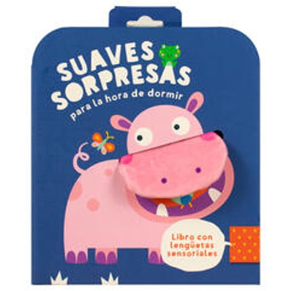 Libro Libro Para Bebes: Suaves Sorpresas Para Hora De Dormir: Hipopotamo Tapa Blanda, Autor Varios Autores, Editorial Jo Dupre (yoyo Books)