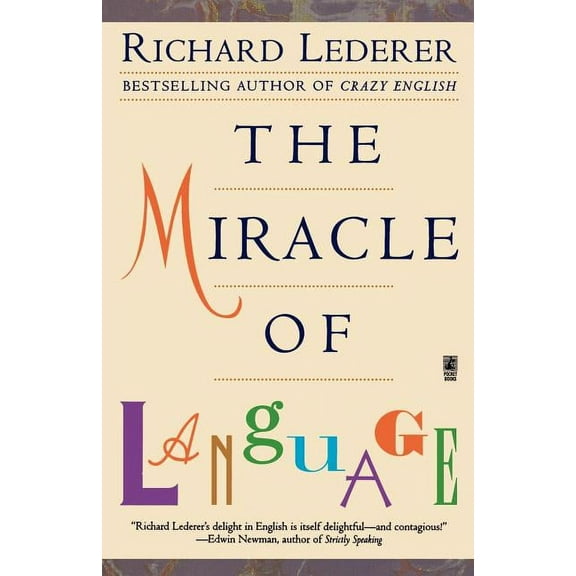 The Miracle of Language (Paperback)
