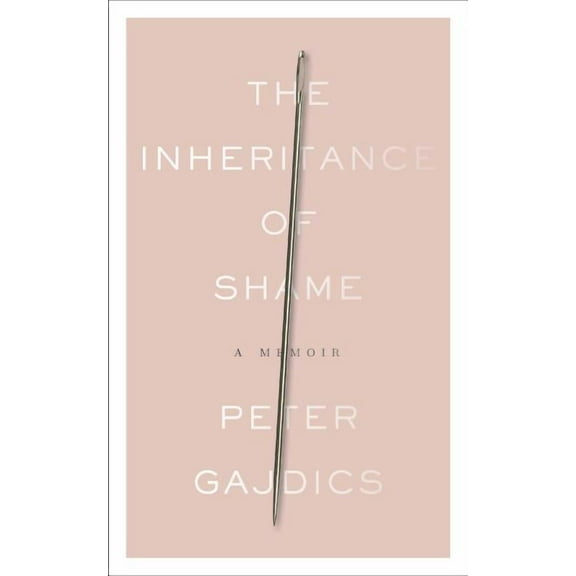 The Inheritance of Shame: A Memoir, (Paperback)