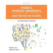 Phonics, Phonemic Awareness, and Word Analysis for Teachers: An Interactive Tutorial (Other)