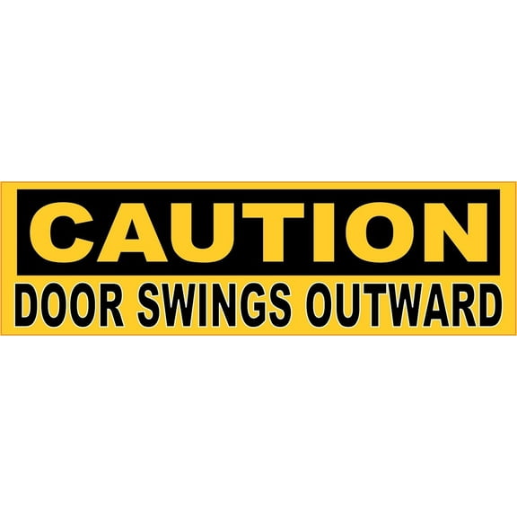 10in x 3in Caution Door Swings Outward Magnet