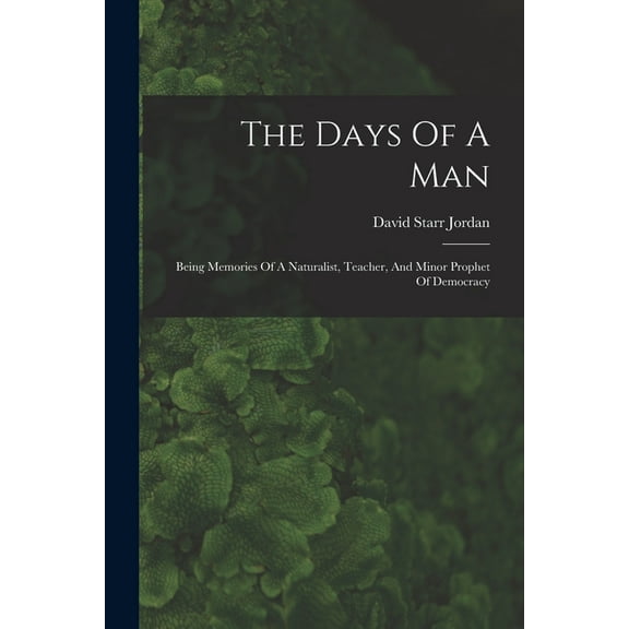 The Days Of A Man, (Paperback)