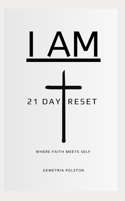 I Am : 21 Day Reset (Paperback)