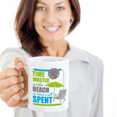 thumbnail image 2 of Time Wasted At The Beach Is Time Well Spent Funny Summer Seaside Vacation Themed Coffee & Tea Mug For A Beach Bum & Ocean Lover Office Coworker (15oz), 2 of 3