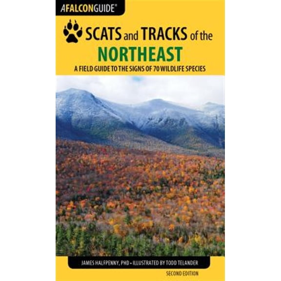 Pre-Owned Scats and Tracks of the Northeast (Paperback) 149300994X 9781493009947