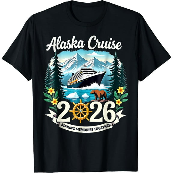 Matching Family Friends and Group Alaska Cruise 2026 T-Shirt TShirt