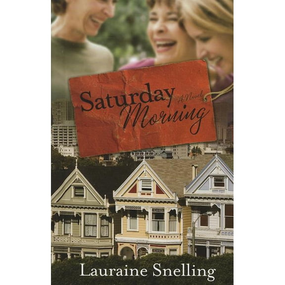 Thorndike Christian Fiction: Saturday Morning (Hardcover)