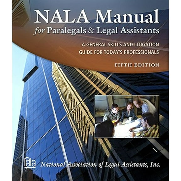 Pre-Owned NALA Manual for Paralegals and Legal Assistants Hardcover