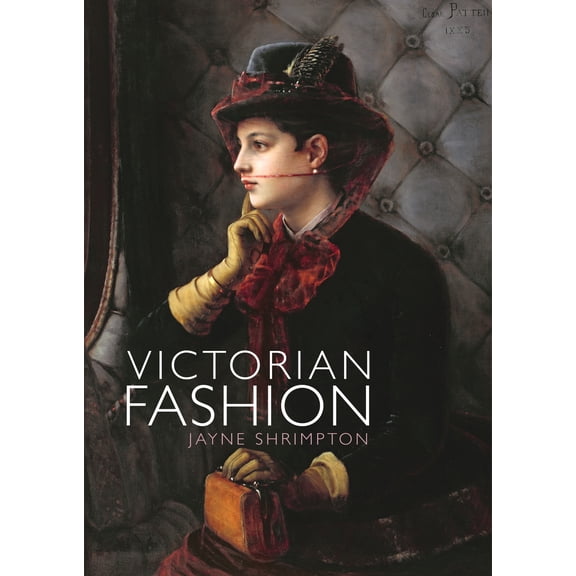 Shire Library: Victorian Fashion (Paperback)