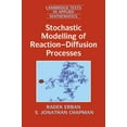 thumbnail image 1 of Modélisation Stochastic des Processus de Réaction-Diffusion (Textes de Cambridge en Mathématiques Appliquées), 1 of 2