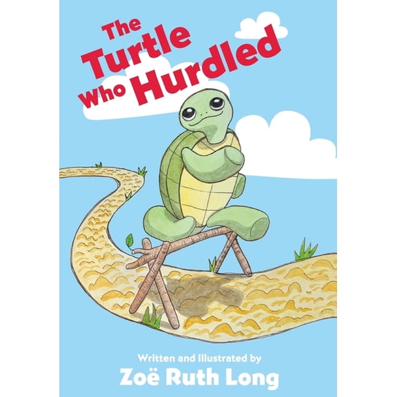 The Turtle Who Hurdled, (Paperback)