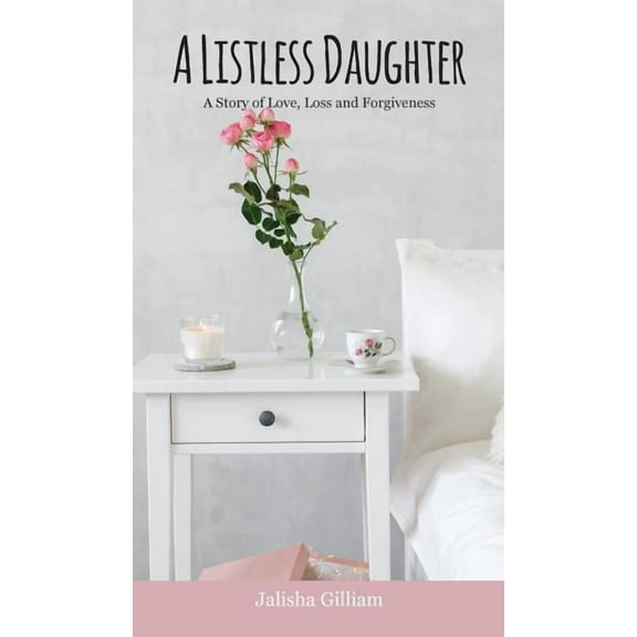 A Listless Daughter, (Hardcover)