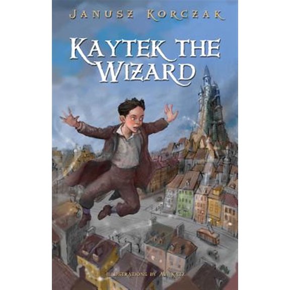 Pre-Owned Kaytek the Wizard (Hardcover)