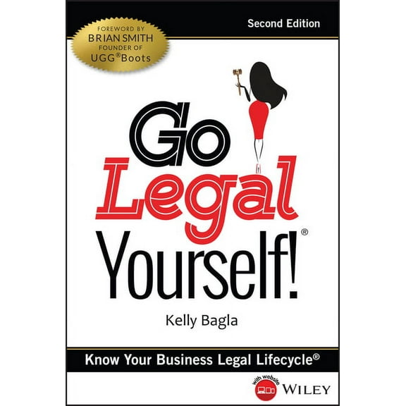 Go Legal Yourself!: Know Your Business Legal Lifecycle (Hardcover)