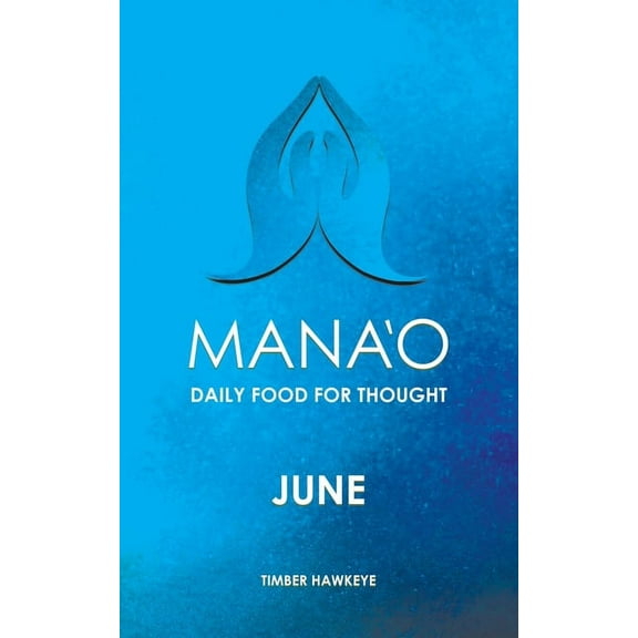 Manao Monthly Journals with Daily Food f Manao: June, Book 6, (Paperback)
