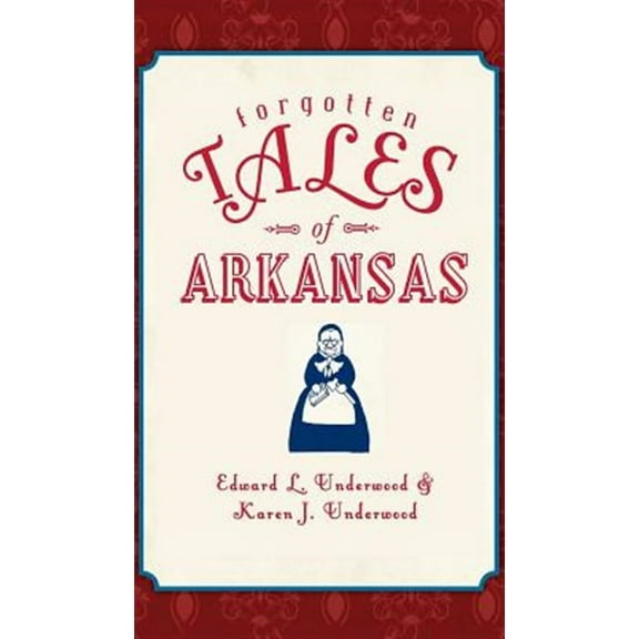 Forgotten Tales of Arkansas (Hardcover)