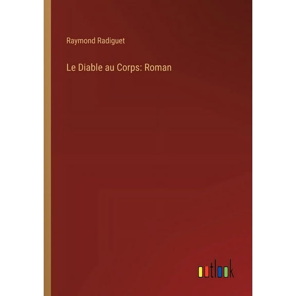 Le Diable au Corps (Paperback)