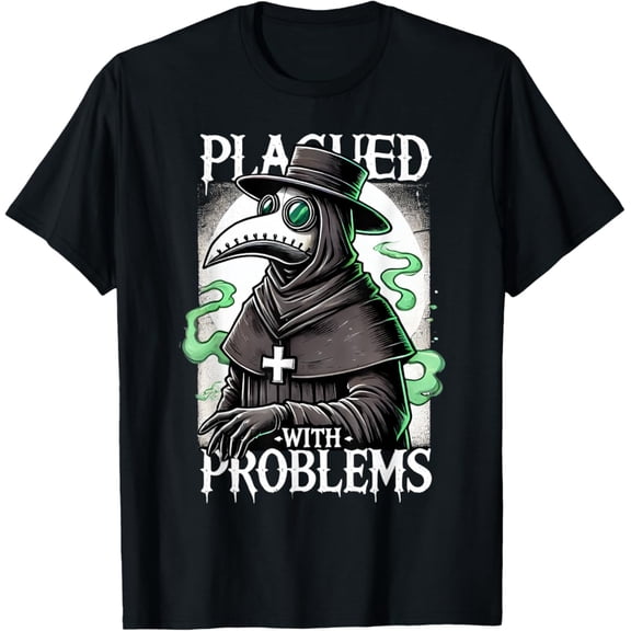 Sam Soft Plagued With Problems Plague Doctor T-Shirt