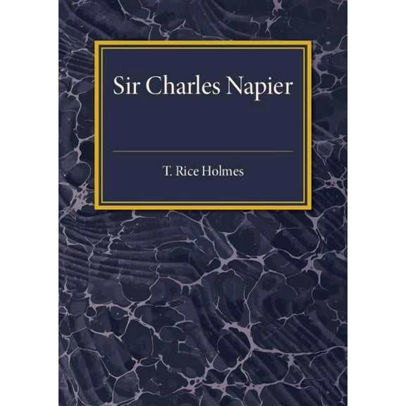 Sir Charles Napier, (Paperback)