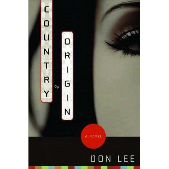 Pre-Owned Country of Origin: A Novel (Hardcover) 0393058123 9780393058123