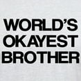 thumbnail image 3 of CafePress - World Okayest Brother Light T Shirt - Men's Classic Graphic T-Shirt, 3 of 4