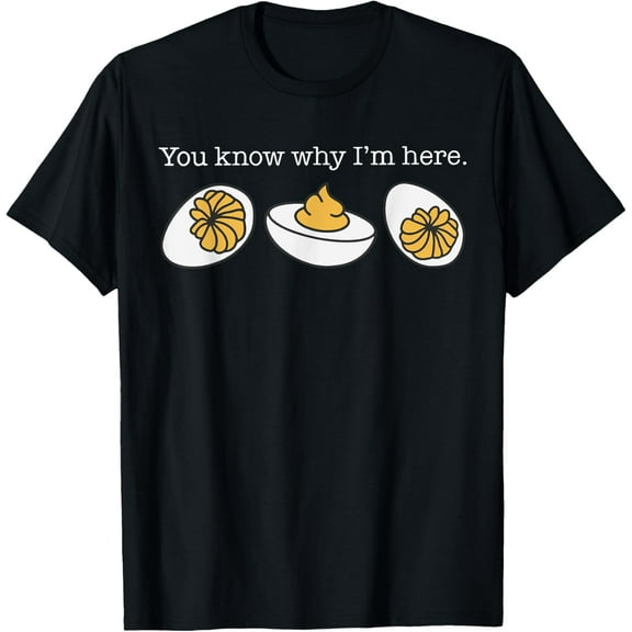 Retro Thanksgiving Dinner You Know Why I'm Here Deviled Egg T-Shirt