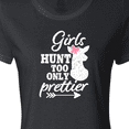 thumbnail image 4 of Inktastic Hunting Girls Hunt Too Only Prettier with Doe and Arrow Women's T-Shirt, 4 of 5